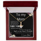 To My Mom –  Alluring Beauty Necklace