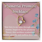 Plumeria Promise Necklace